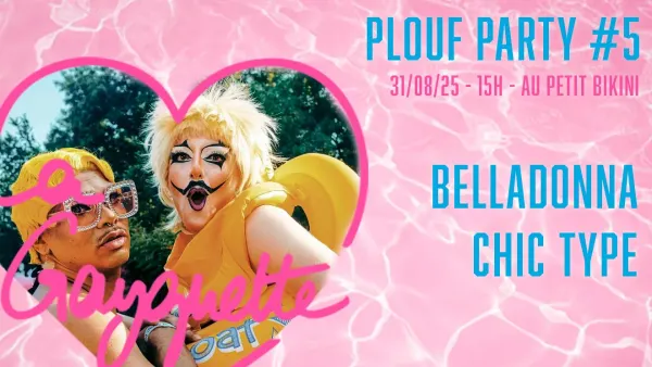 La Gayguette : Plouf Party | Le Petit Bikini