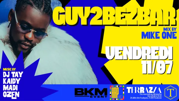 GUY2BEZBAR - VENDREDI 11 JUILLET - SHOWCASE | Nine Club