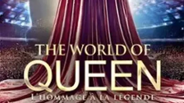The World Of Queen - l'Hommage à la Légende - Tournée | Zenith