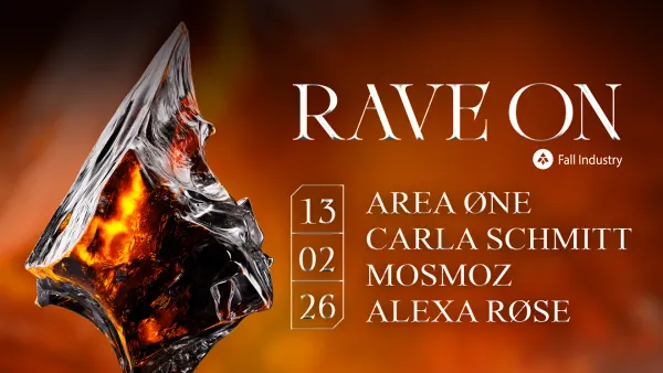 Rave On : AREA ØNE + CARLA SCHMITT + MOSMOZ + ALEXA RØSE | Le Bikini