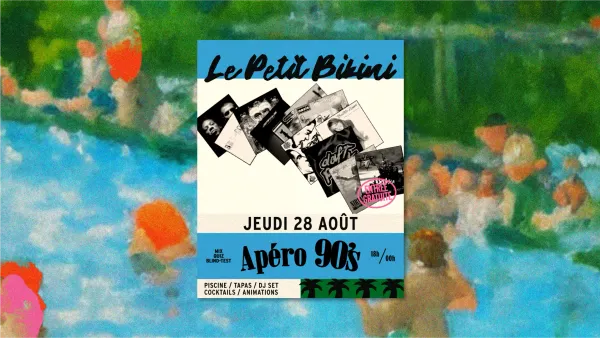 Apéro 90's : mix / quiz / blind test | Le Petit Bikini