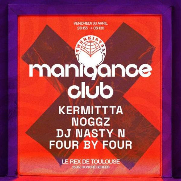 Affiche de l'événement Manigance Club x Twerkistan