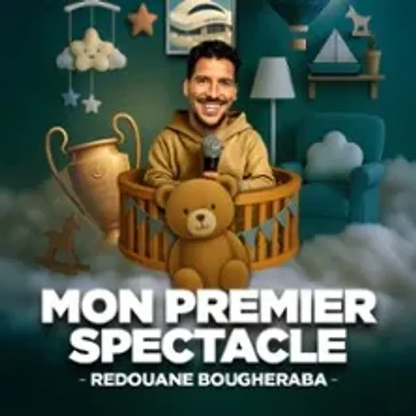 Affiche de l'événement Redouane Bougheraba - Mon Premier Spectacle - Tournée des Zénith