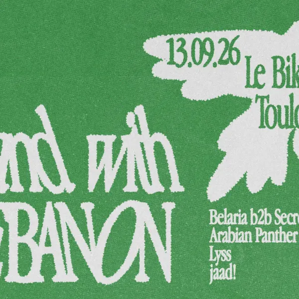 Affiche de l'événement Stand with Lebanon : BELARIA B2B SECRET GUEST + ARABIAN PANTHER + LYSS + JAAD!