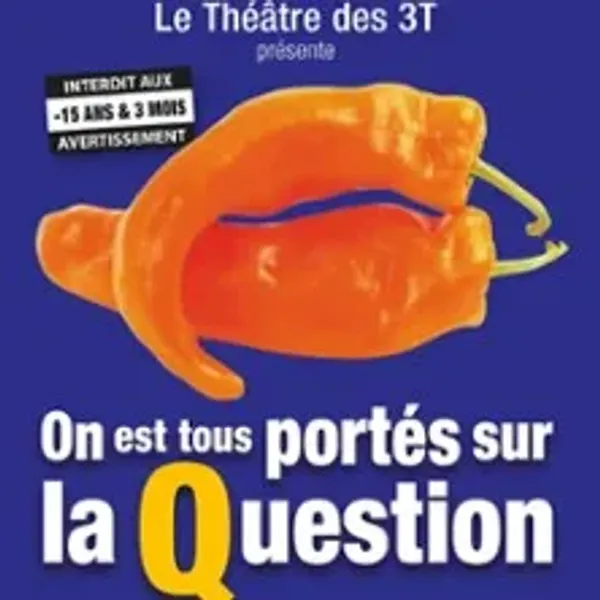 Affiche de l'événement On Est Tous Portes sur la Question