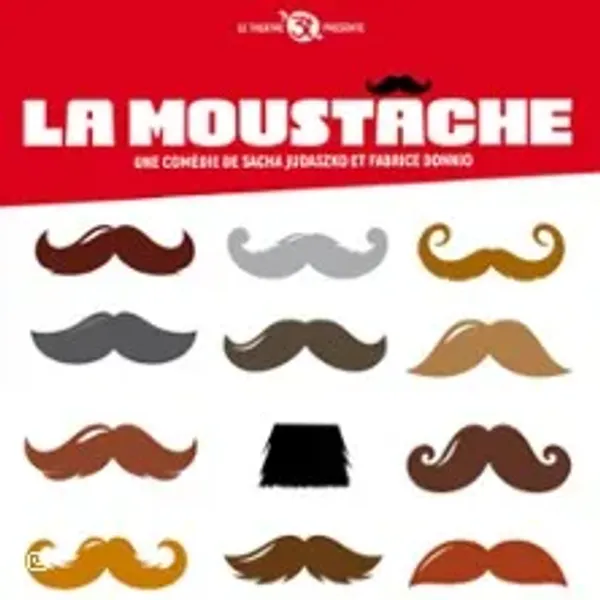 Affiche de l'événement La Moustache
