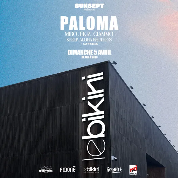 Affiche de l'événement Sunsept France XXX : PALOMA + MIRO + EKIZ + GIAMMO + SHEEP + ALOHA BROTHERS