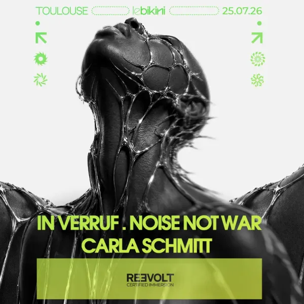 Affiche de l'événement Reevolt : IN VERRUF + NOISE NOT WAR + CARLA SCHMITT