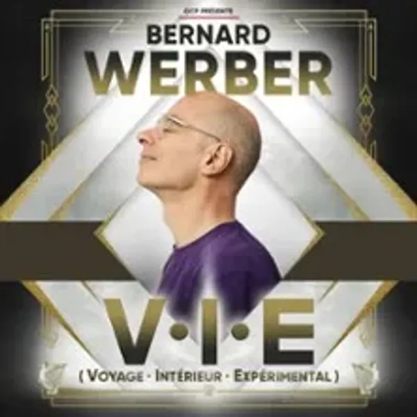 Affiche de l'événement Bernard Werber - Voyage Intérieur Expérimental