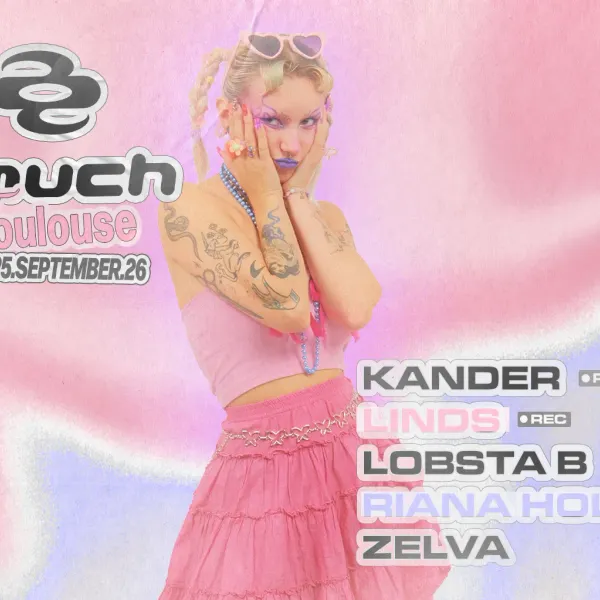 Affiche de l'événement 2much (Ex La Darude) : KANDER + LINDS + LOBSTA B + RIANA HOLLEY + ZELVA