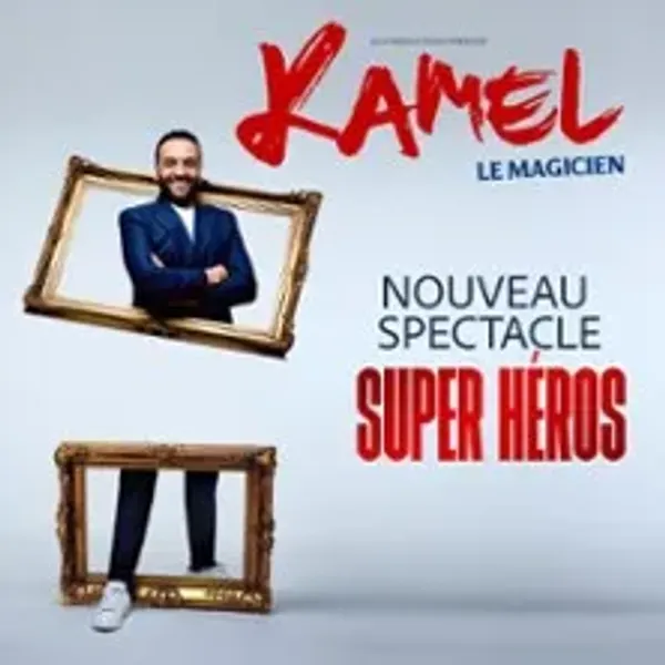 Affiche de l'événement Kamel Le Magicien - Super Héros