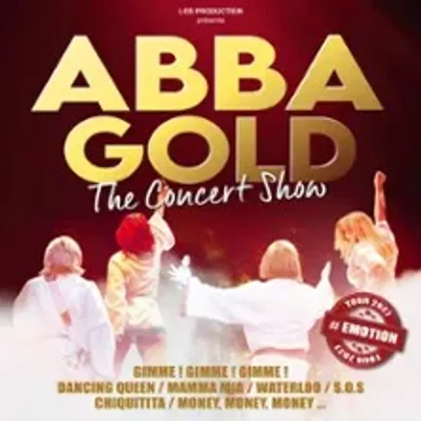 Affiche de l'événement Abba Gold - The Concert Show #Emotion Tour 2027