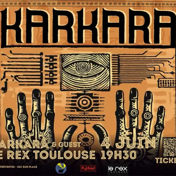 Affiche de l'événement Karkara + guests