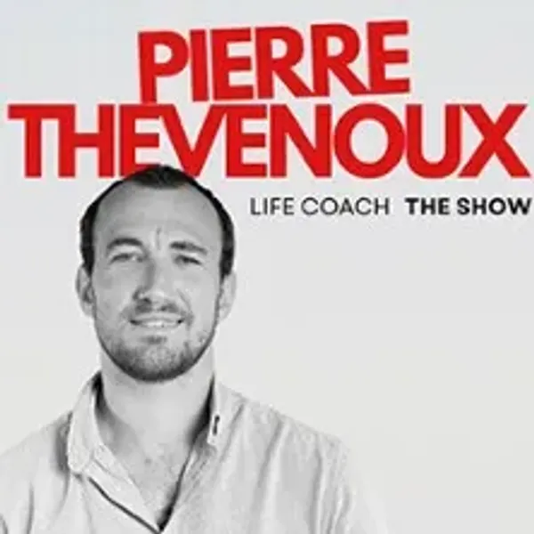 Affiche de l'événement Pierre Thevenoux - Life Coach - Tournée