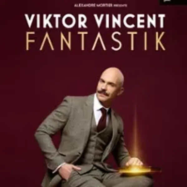 Affiche de l'événement Viktor Vincent - Fantastik - Tournée