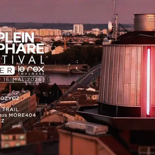 Affiche de l'événement After Officiel Plein Phare Festival 2026 / Le Rex de Toulouse Samedi