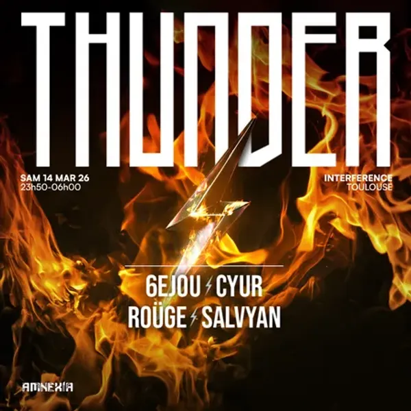 Affiche de l'événement Amnexia : Thunder w/ Roüge + Salvyan + Cyur