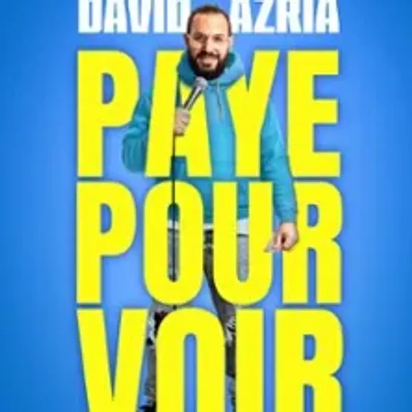 Affiche de l'événement David Azria - Paye pour Voir