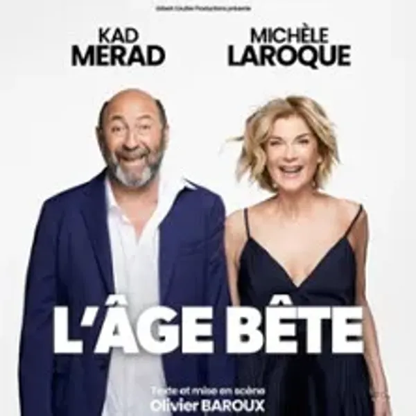 Affiche de l'événement Michèle Laroque & Kad Merad - L'Âge Bête - Tournée