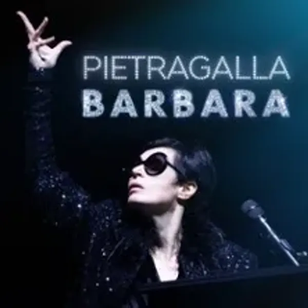 Affiche de l'événement Barbara par Pietragalla