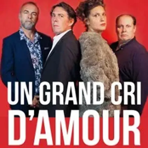 Affiche de l'événement Un Grand Cri d'Amour