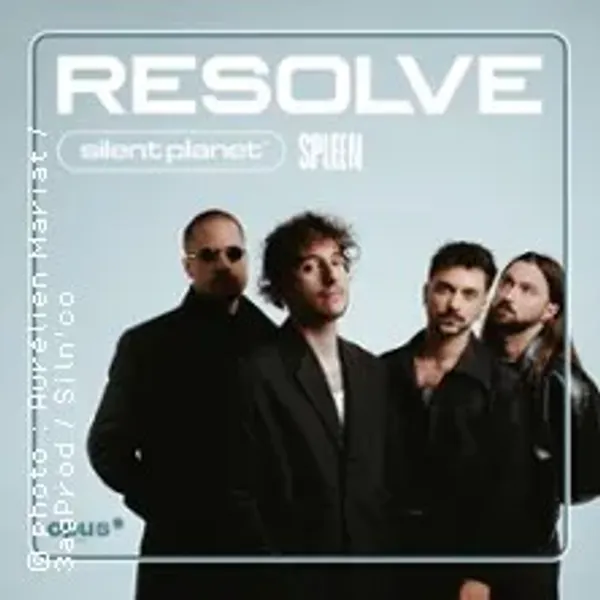 Affiche de l'événement Resolve + Silent Planet + Spleen