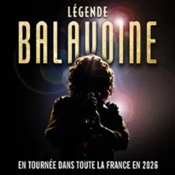 Affiche de l'événement Légende Balavoine - Tour 2027