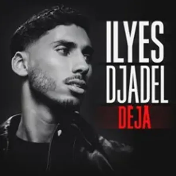 Affiche de l'événement Ilyes Djadel - Déjà - Tournée