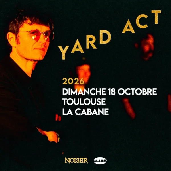 Affiche de l'événement YARD ACT + guest