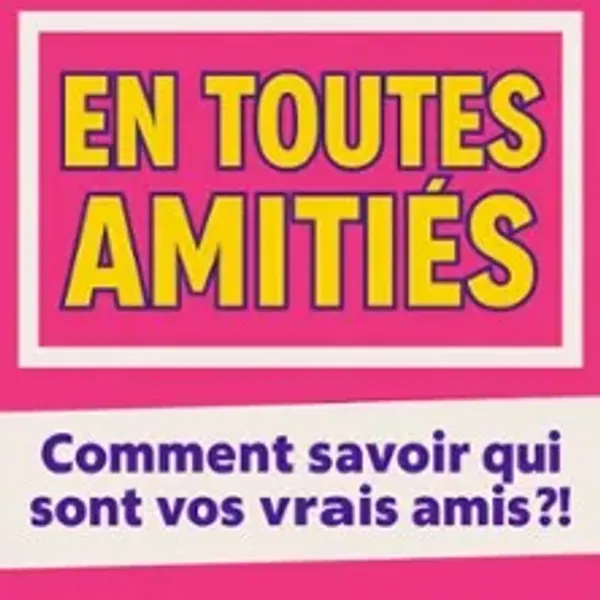 Affiche de l'événement En Toutes Amitiés