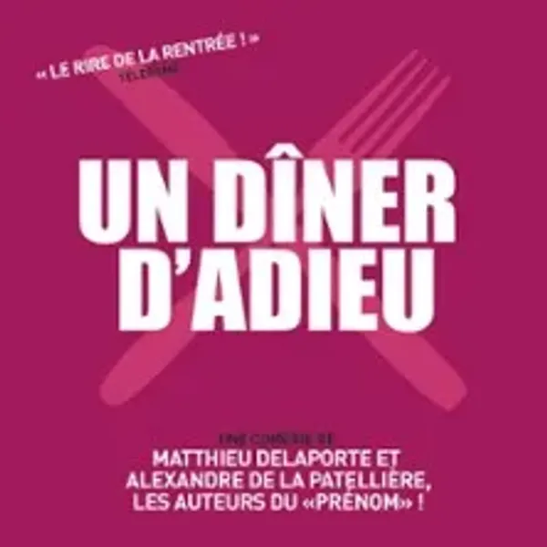 Affiche de l'événement un Dîner d'Adieu
