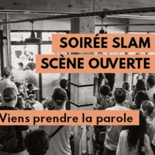 Affiche de l'événement Soirée Slam – Scène ouverte