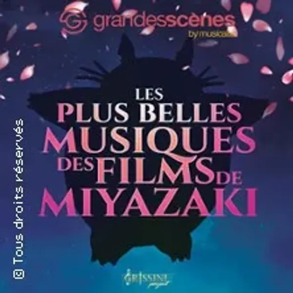 Affiche de l'événement Les Plus Belles Musiques des Films de Miyazaki