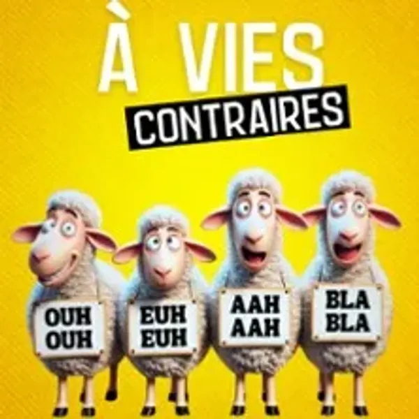 Affiche de l'événement A Vies Contraires