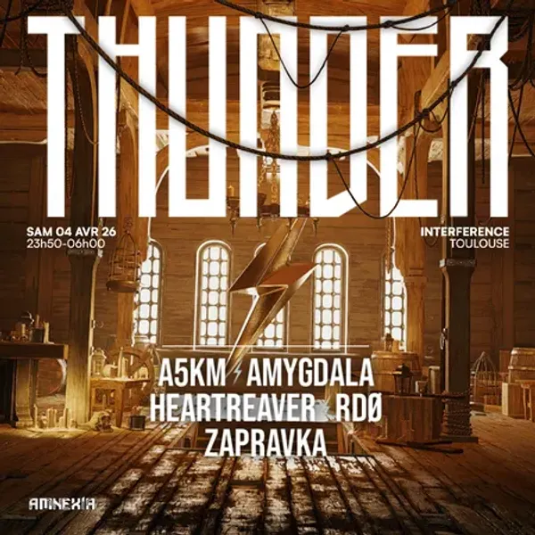 Affiche de l'événement THUNDER : ZAPRAVKA + A5KM + RDØ & more