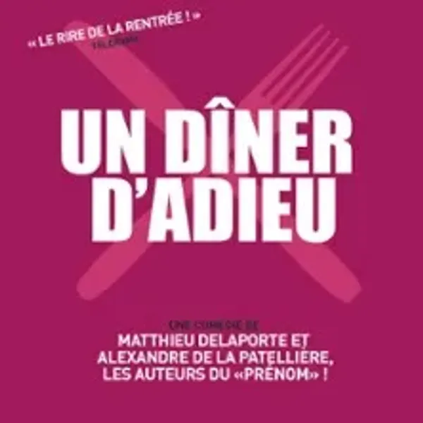 Affiche de l'événement Un Diner d'Adieu