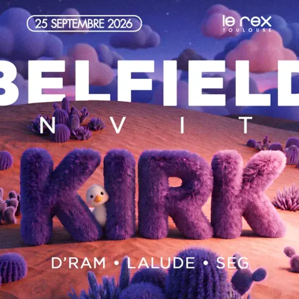 Affiche de l'événement BELFIELD x PLEIN PHARE inv. KIRK