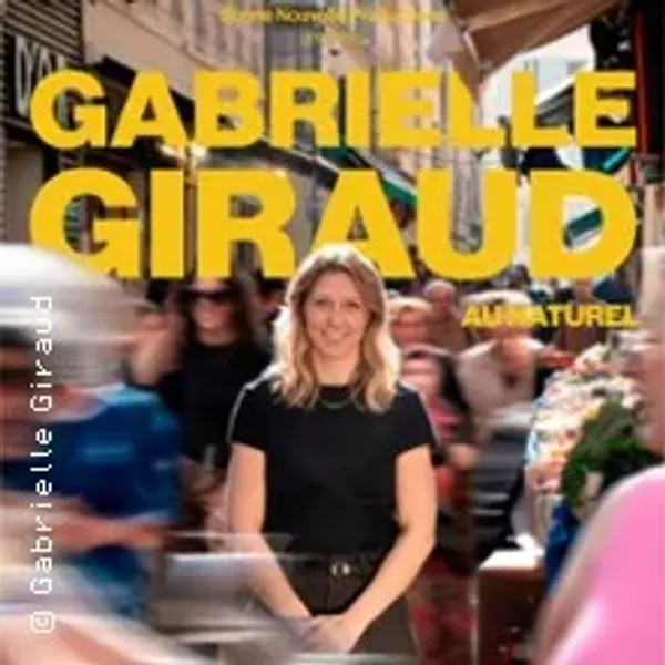Affiche de l'événement Gabrielle Giraud - Au Naturel