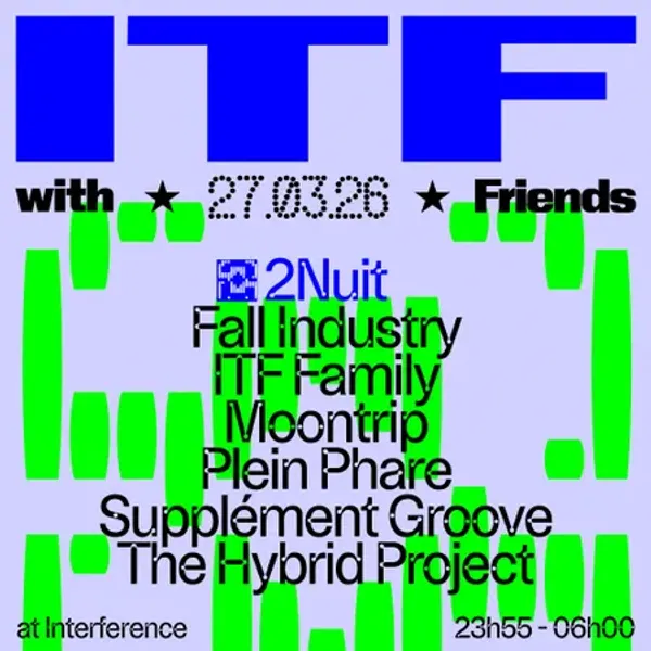 Affiche de l'événement ITF with Friends : Moontrip + Plein Phare + Fall Industry & more