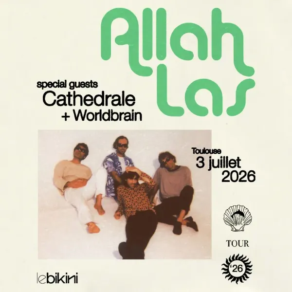 Affiche de l'événement ALLAH-LAS + CATHEDRALE + WORLD BRAIN