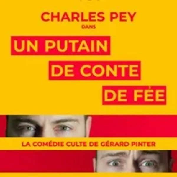 Affiche de l'événement Un Putain de Conte de Fée