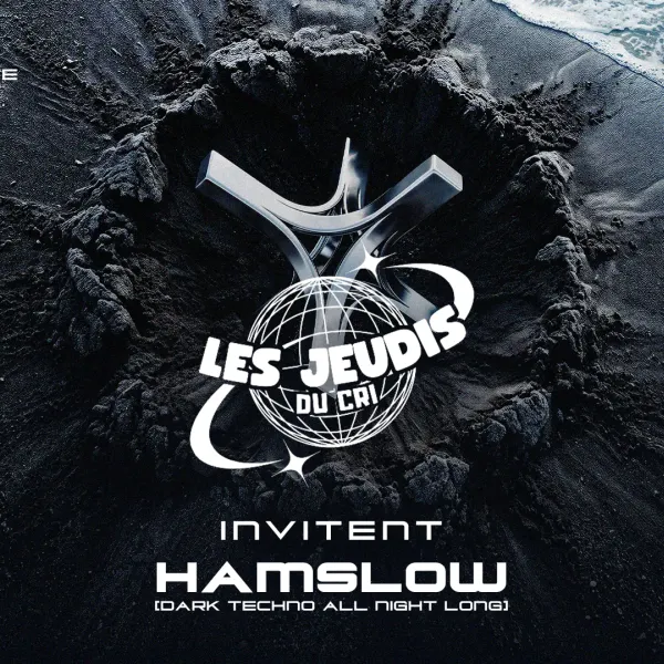 Affiche de l'événement Les Jeudis Du Cri Inv. Hamslow (Dark Techno & Peaktime)
