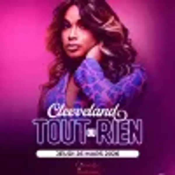 Affiche de l'événement Cleeveland - Tout Ou Rien - Toulouse