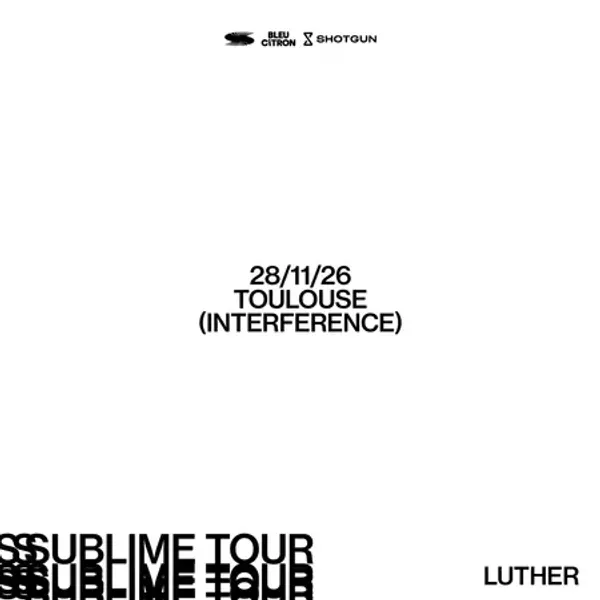 Affiche de l'événement Luther - Sublime Tour