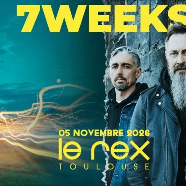 Affiche de l'événement 7WEEKS & Guest