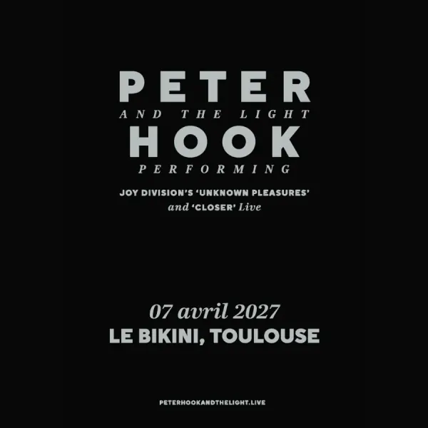 Affiche de l'événement PETER HOOK & THE LIGHT: A JOY DIVISION CELEBRATION