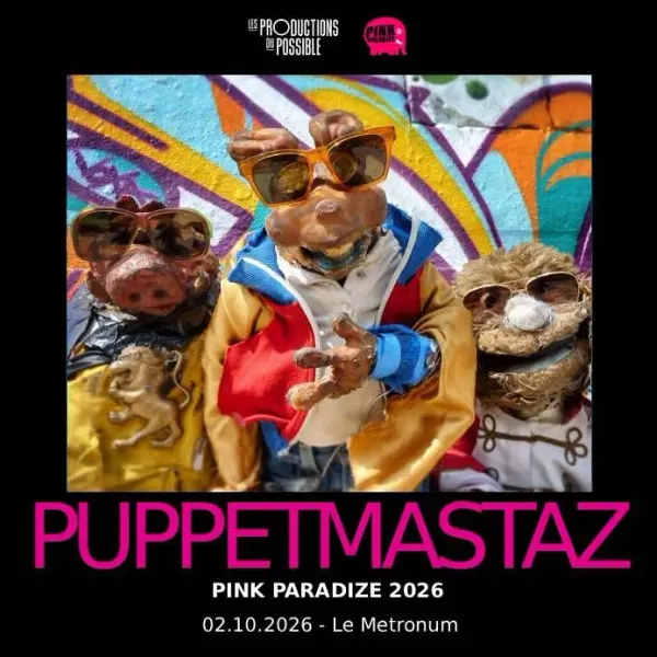 Affiche de l'événement PUPPETMASTAZ [Pink Paradize]