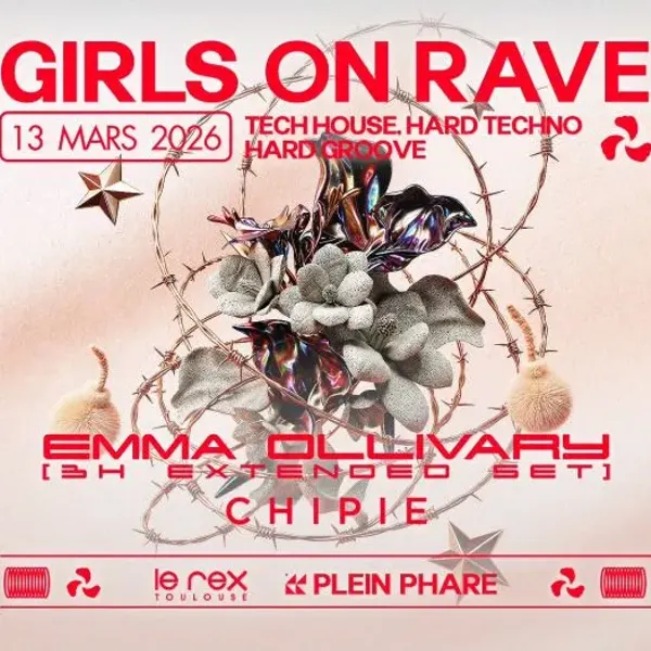 Affiche de l'événement GIRLS ON RAVE inv. Emma Ollivary (3H Extended Set) & Chipie (Special Birthday)