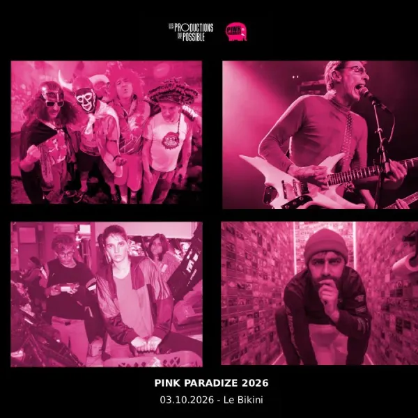 Affiche de l'événement LUDWIG VON 88 + DIDIER SUPER + LES VULVES ASSASSINES + DAB ROZER [Pink Paradize 2026]