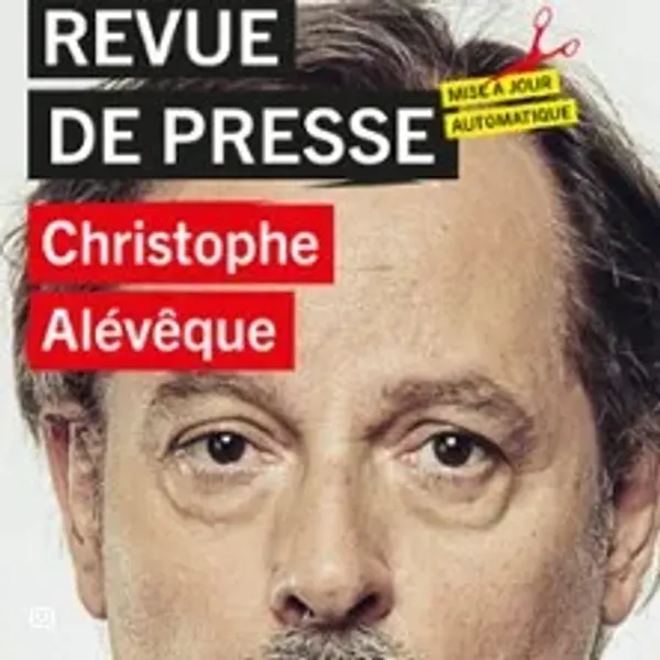 Affiche de l'événement Christophe Alévêque - Revue de Presse
